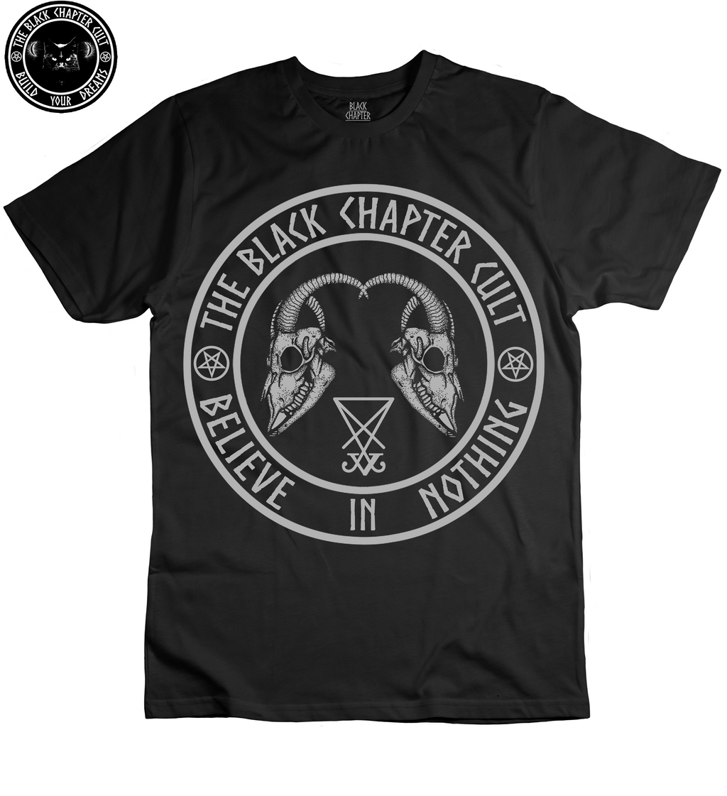 T-Shirt - Believe In Nothing